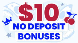 10 Dollar No Deposit