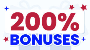 200% Deposit Bonuses